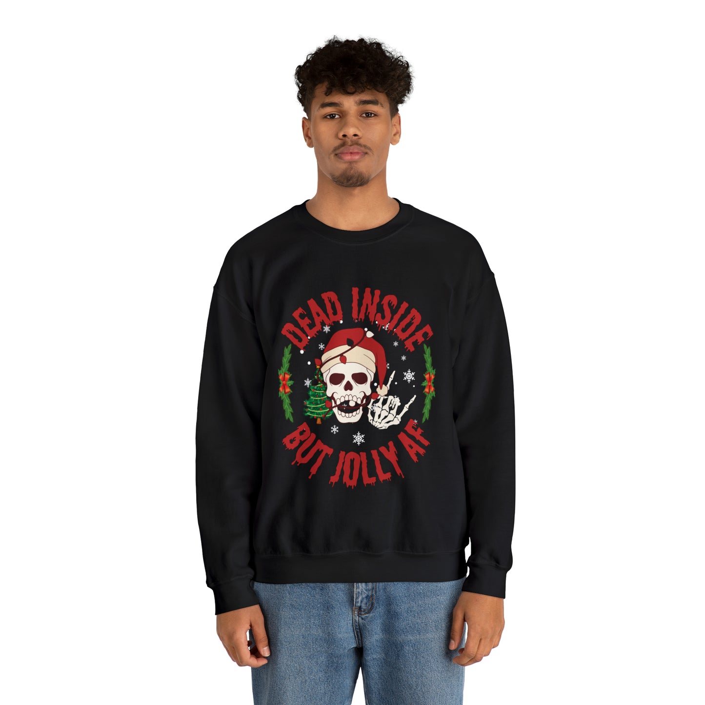 "Dead inside but jolly AF" Skull Crewneck Sweatshirt