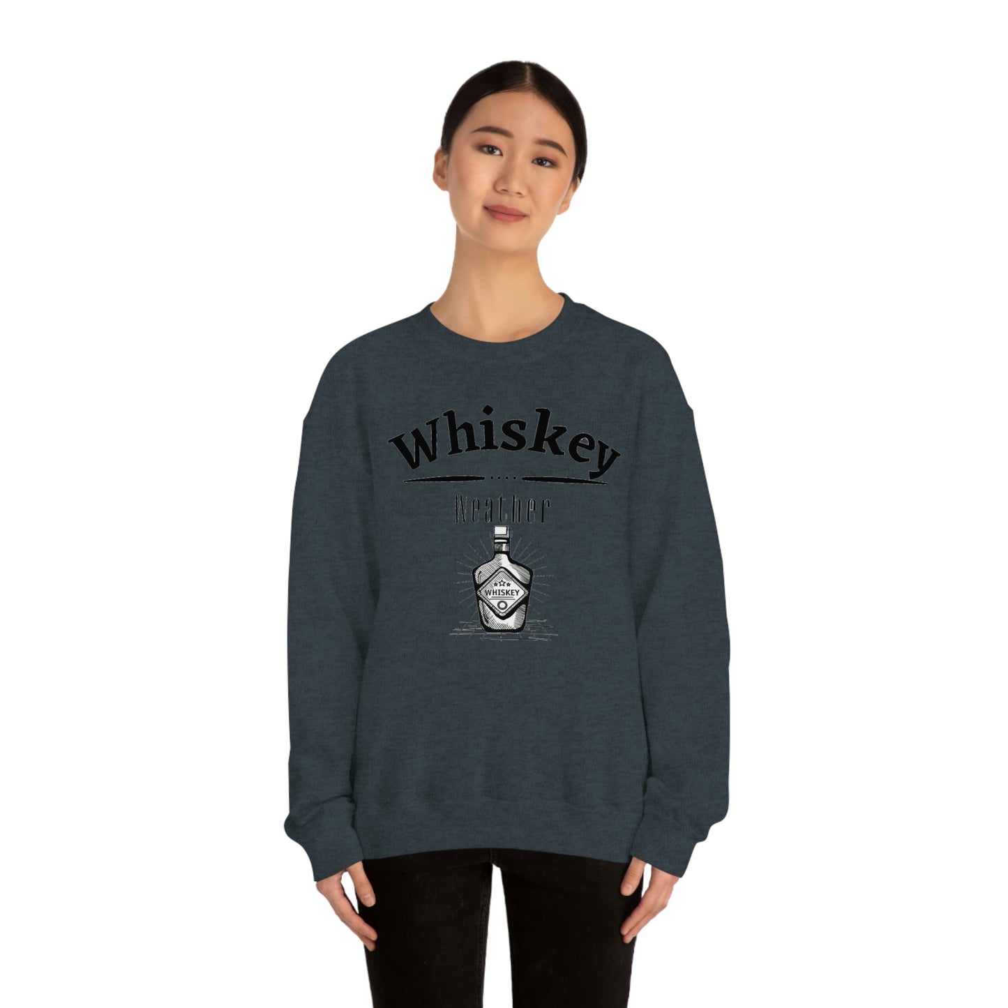 "Whiskey Weather" Sweatshirt