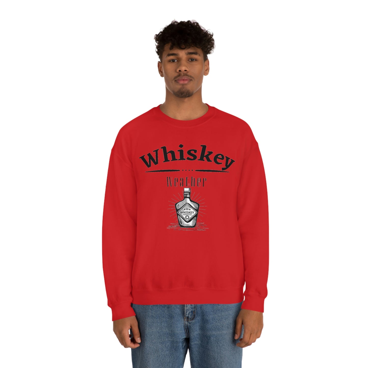 "Whiskey Weather" Sweatshirt