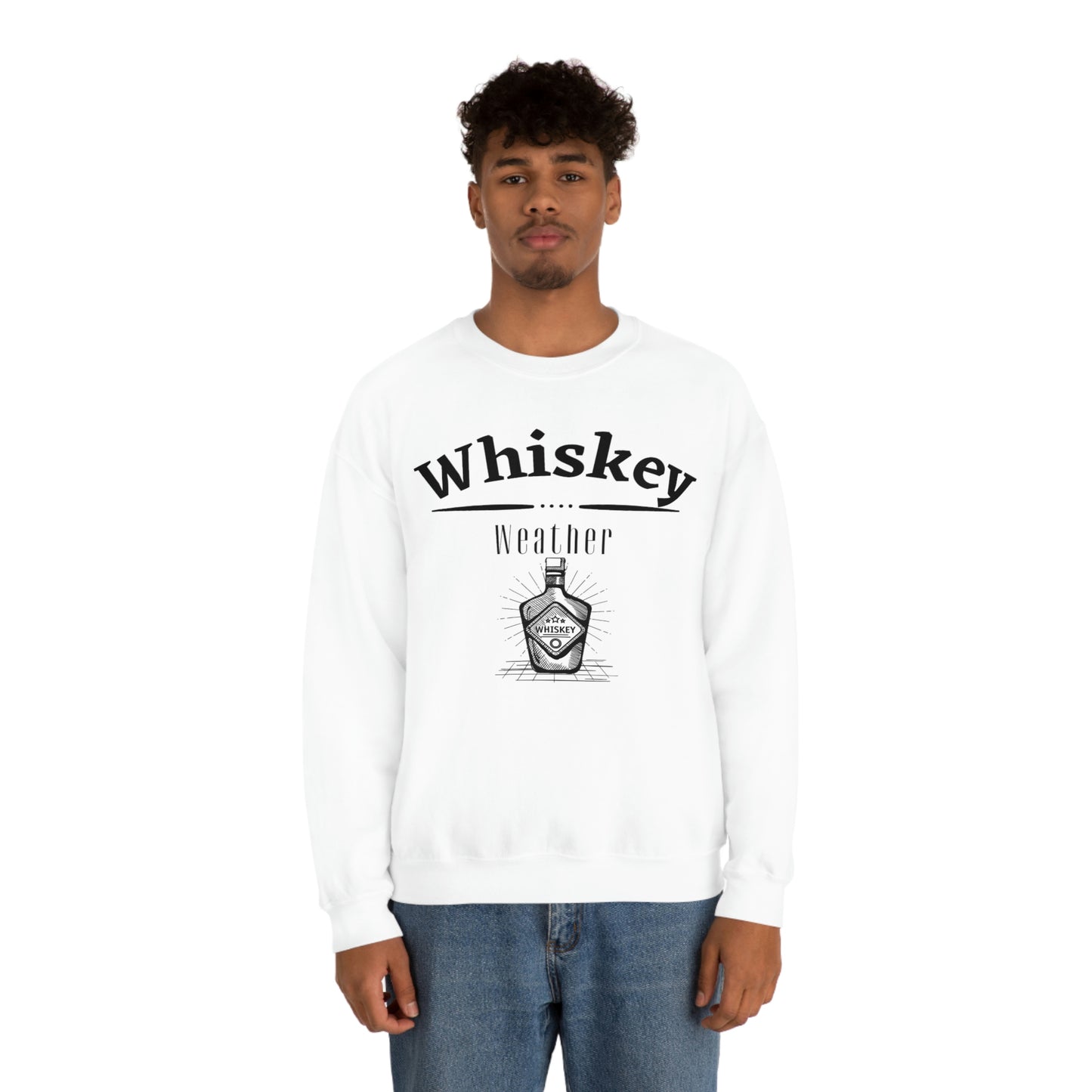 "Whiskey Weather" Sweatshirt