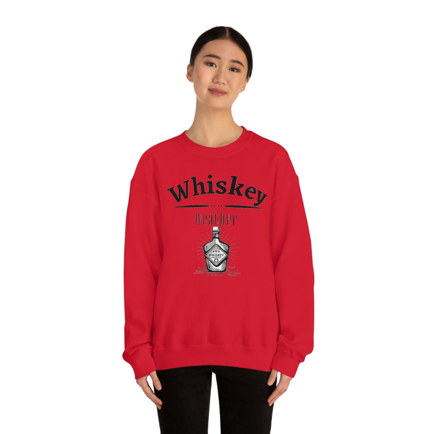 "Whiskey Weather" Sweatshirt