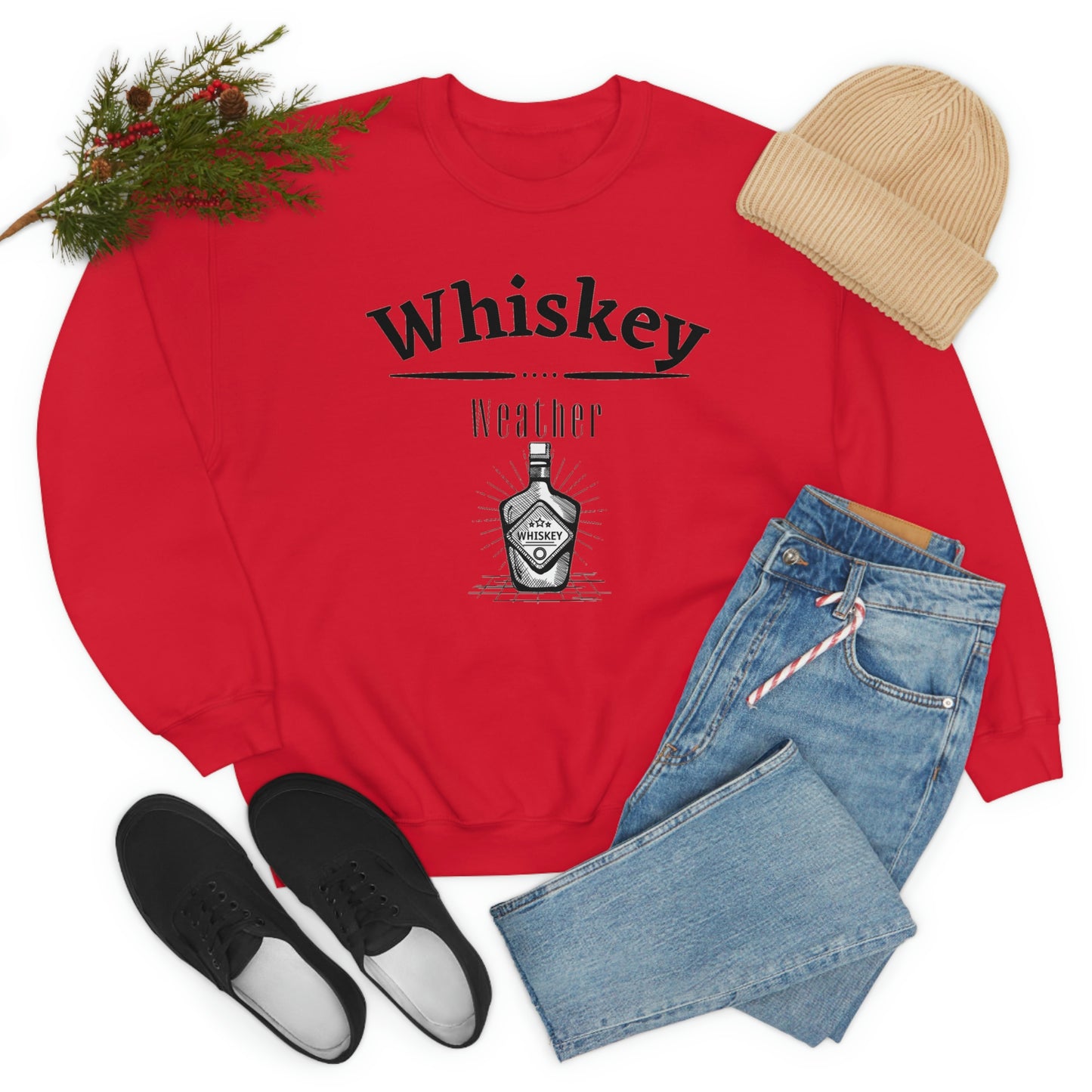 "Whiskey Weather" Sweatshirt