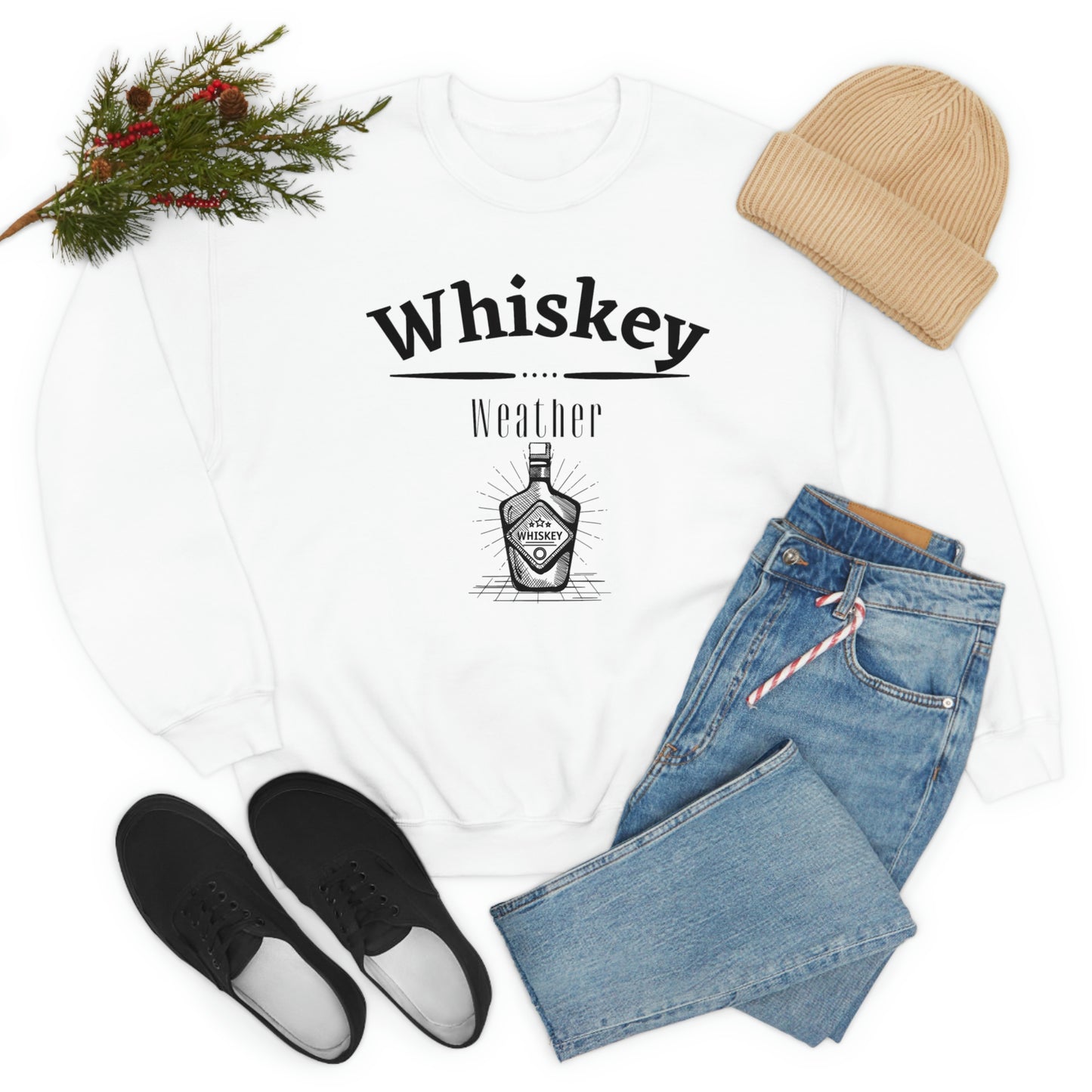 "Whiskey Weather" Sweatshirt