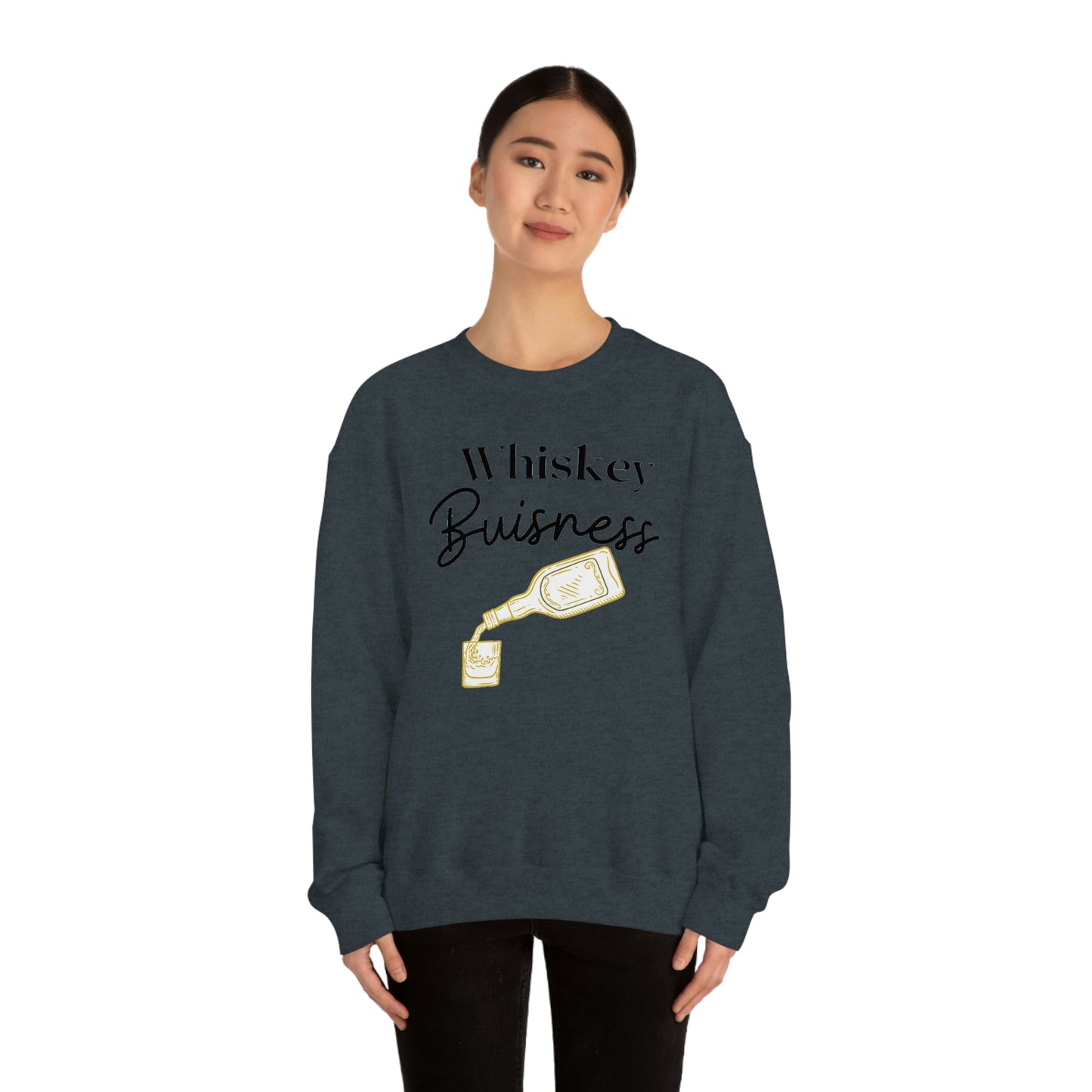 "Whiskey Buisness" Sweatshirt