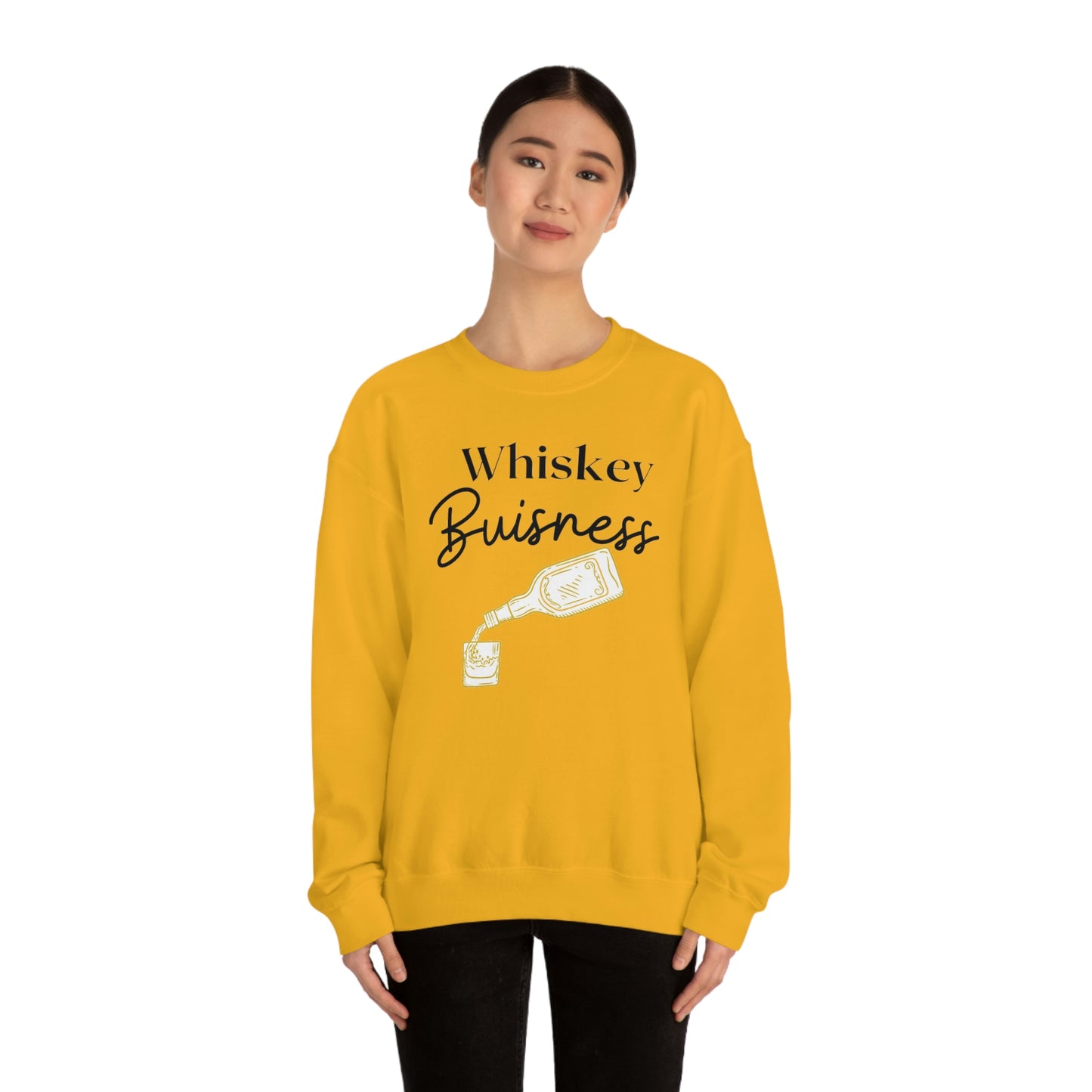 "Whiskey Buisness" Sweatshirt